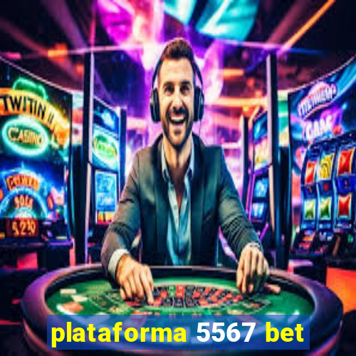 plataforma 5567 bet