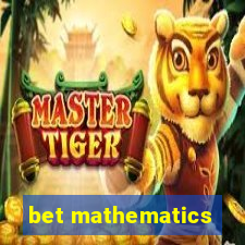 bet mathematics