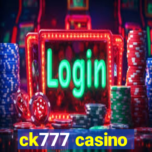 ck777 casino