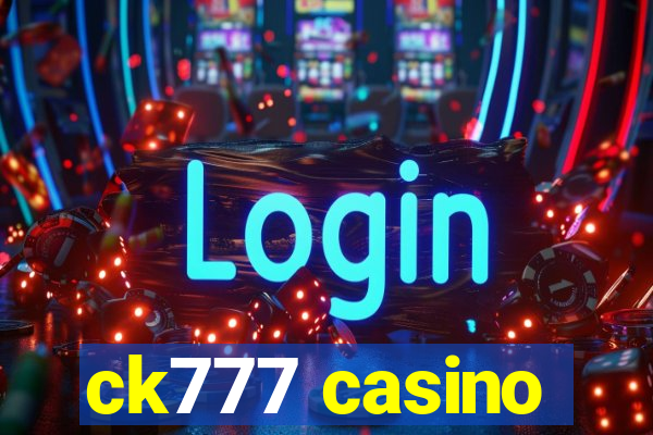 ck777 casino