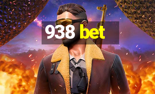 938 bet