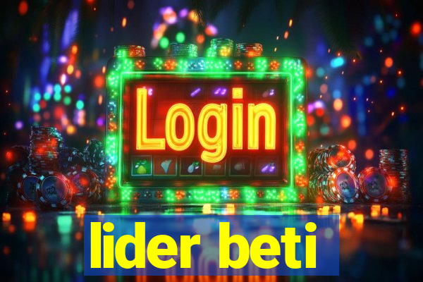 lider beti