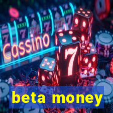 beta money