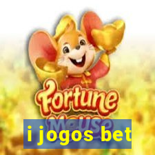 i jogos bet