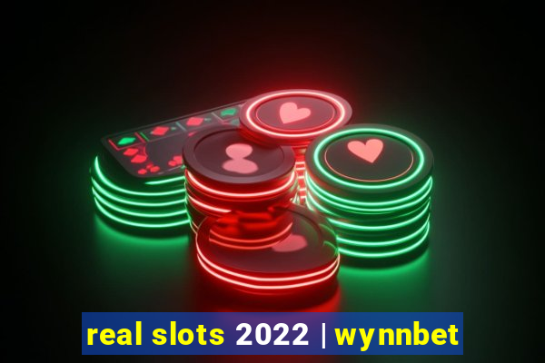 real slots 2022 | wynnbet