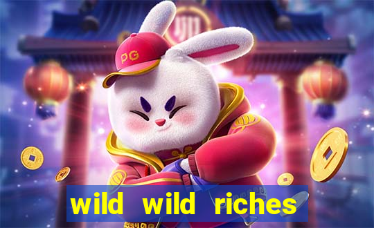 wild wild riches como jogar