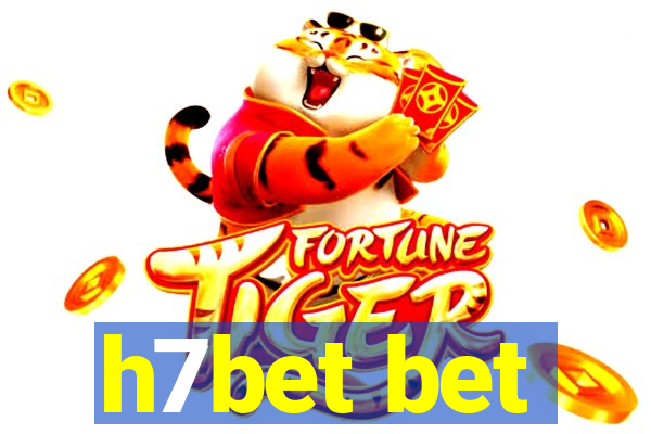 h7bet bet