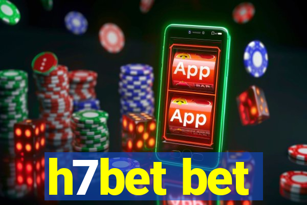 h7bet bet