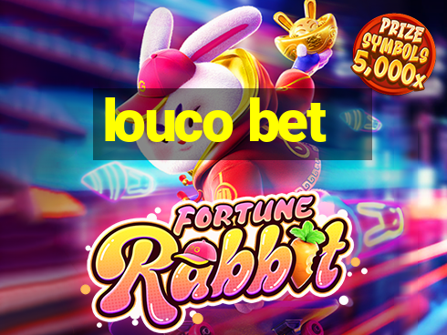 louco bet