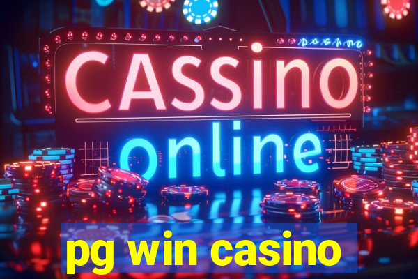 pg win casino