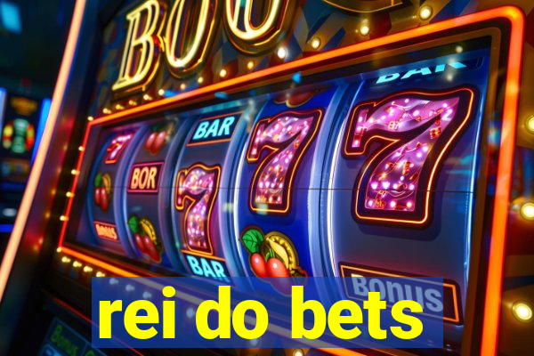 rei do bets