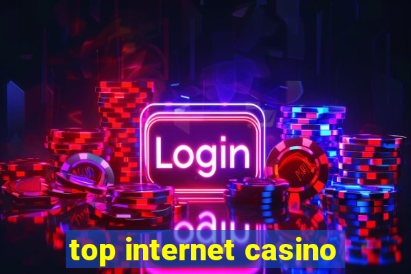 top internet casino