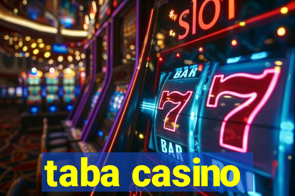 taba casino