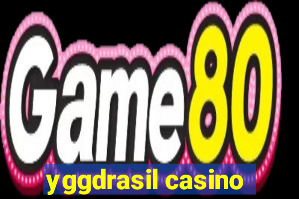 yggdrasil casino