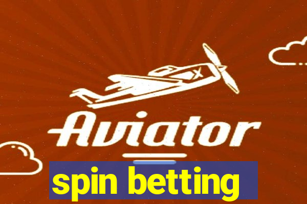 spin betting