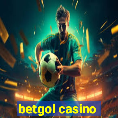 betgol casino