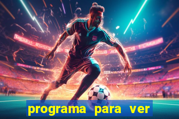 programa para ver jogos de futebol ao vivo