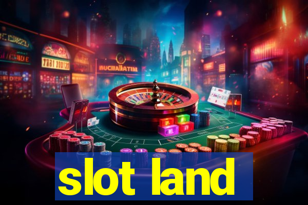 slot land