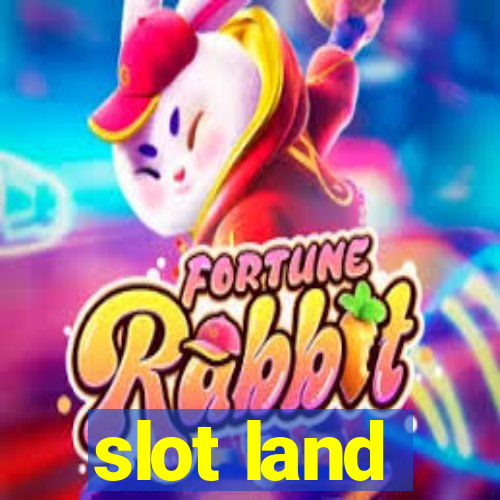 slot land