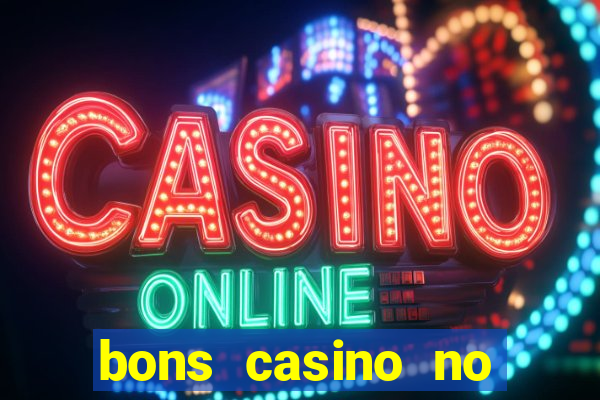 bons casino no deposit bonus