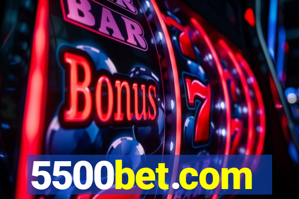 5500bet.com