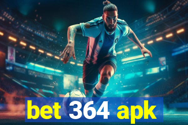 bet 364 apk