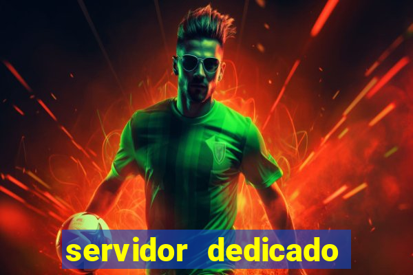 servidor dedicado para jogos