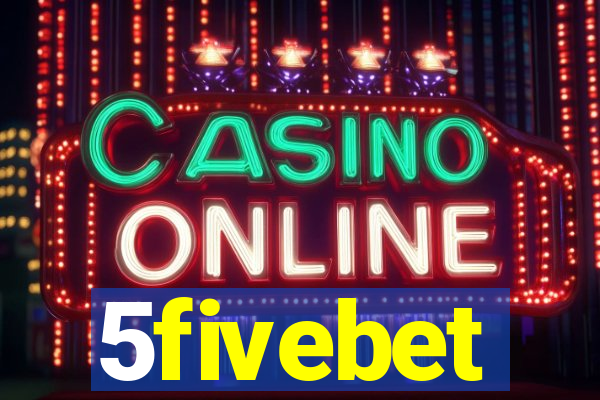 5fivebet