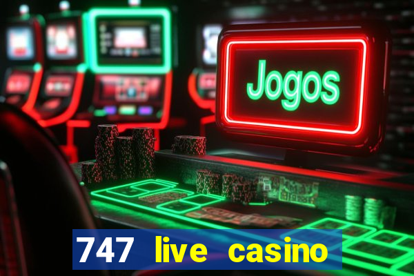 747 live casino login slot play app