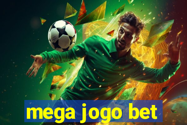 mega jogo bet