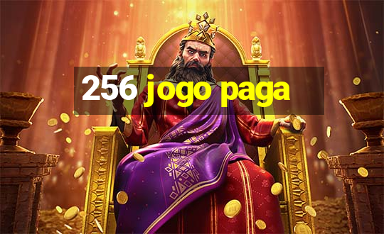 256 jogo paga