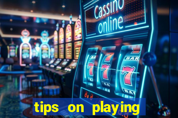 tips on playing slot machines