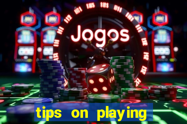 tips on playing slot machines