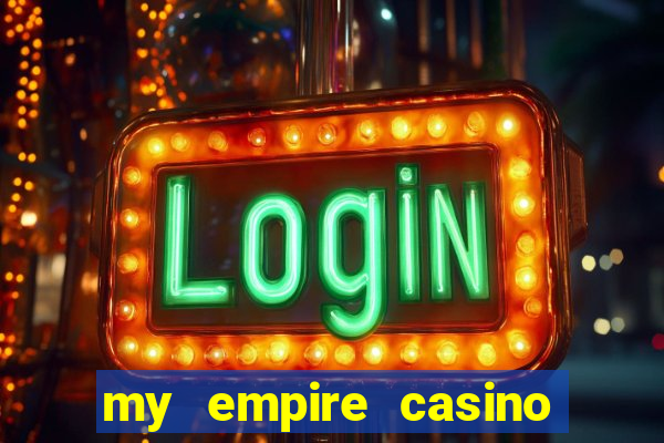 my empire casino no deposit bonus