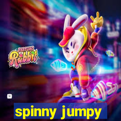 spinny jumpy