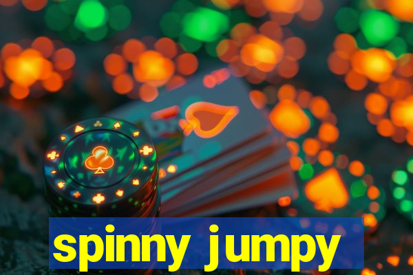 spinny jumpy