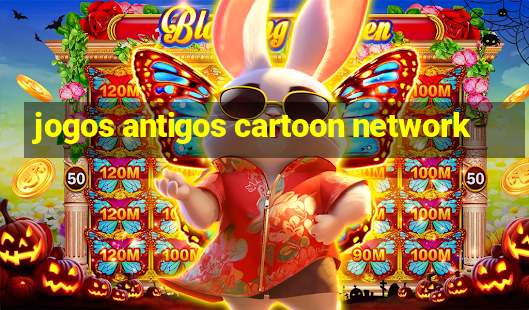 jogos antigos cartoon network