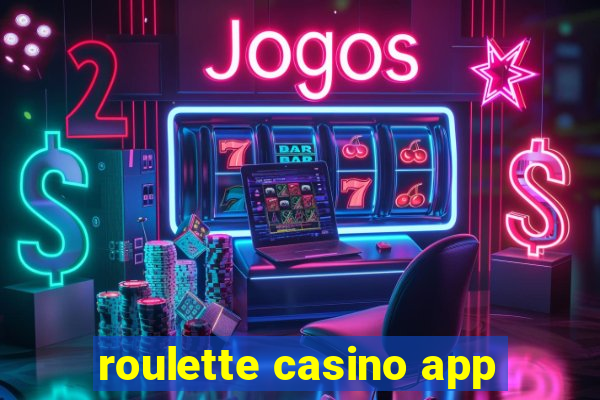 roulette casino app