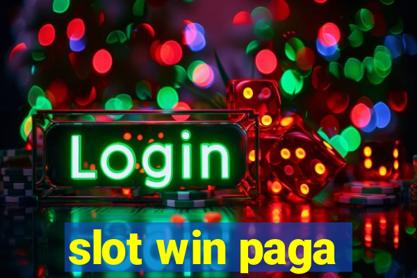 slot win paga