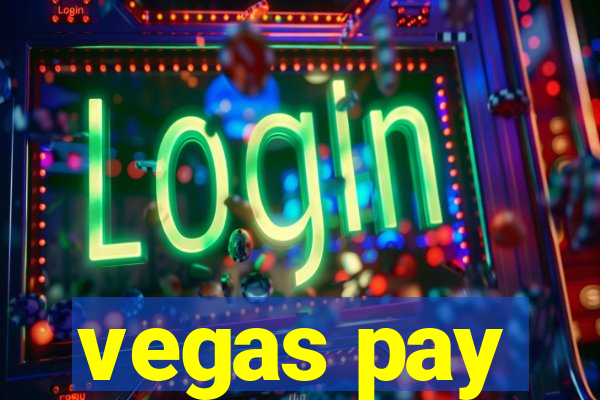 vegas pay