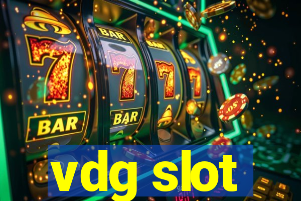 vdg slot