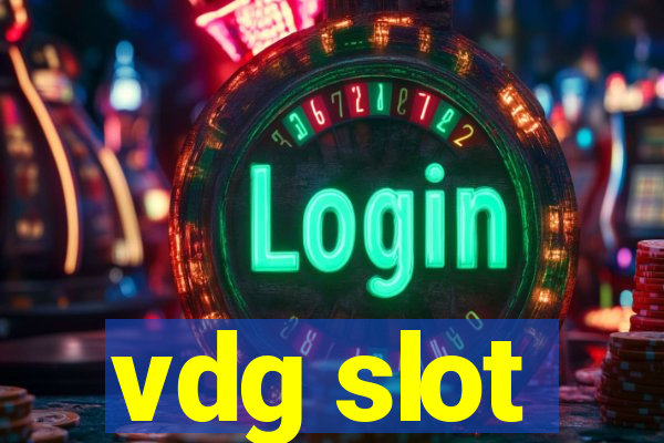 vdg slot