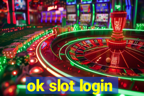 ok slot login