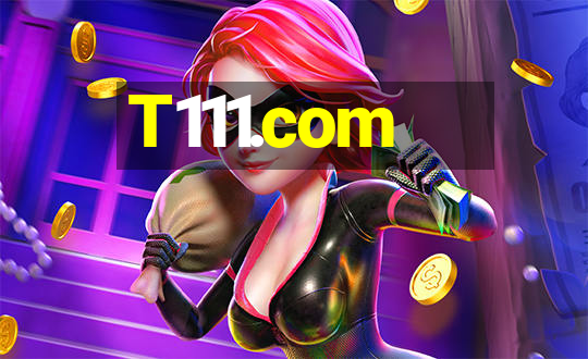 T111.com