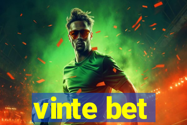 vinte bet