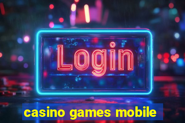 casino games mobile