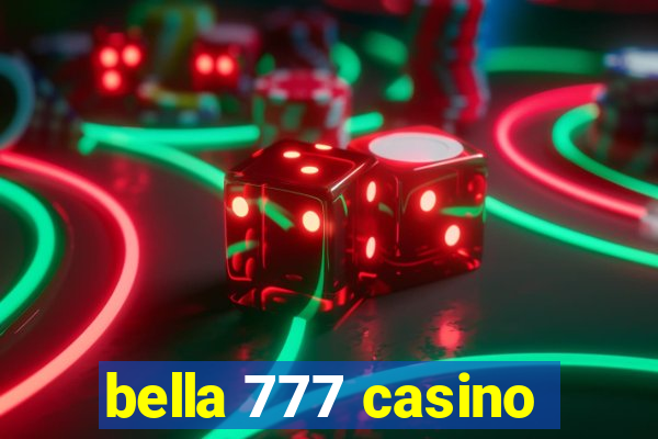 bella 777 casino