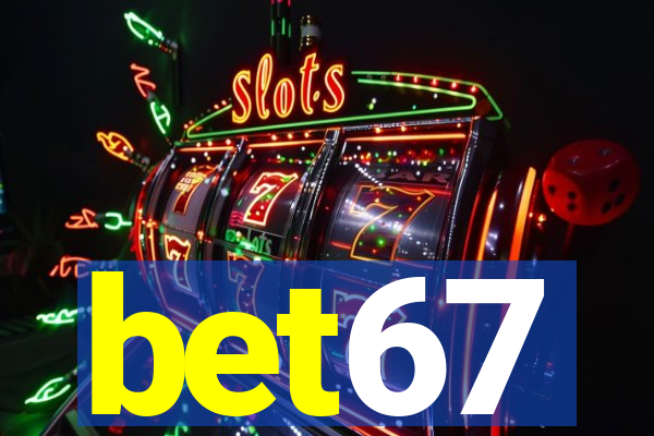 bet67