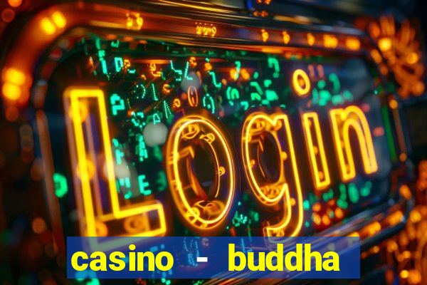 casino - buddha link slots