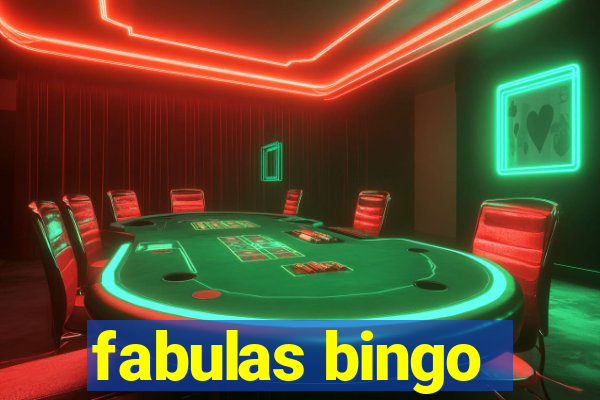 fabulas bingo